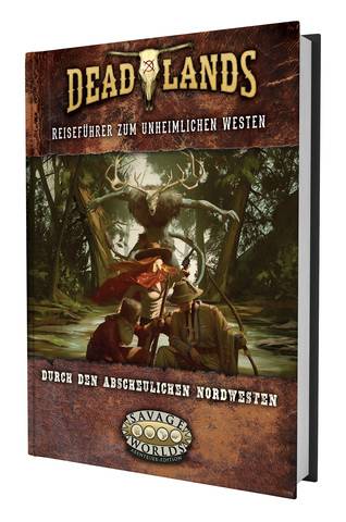 Ulisses Spiele US85100 - Deadlands: The Weird West - Der abscheuliche Nordwesten
